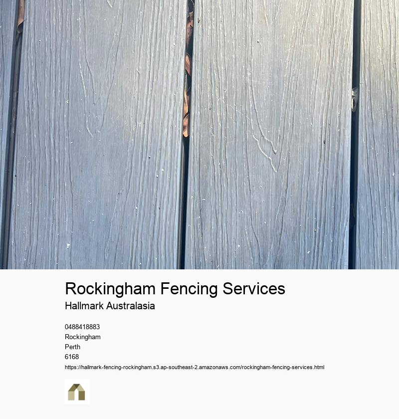 Rockingham Fencing Services
